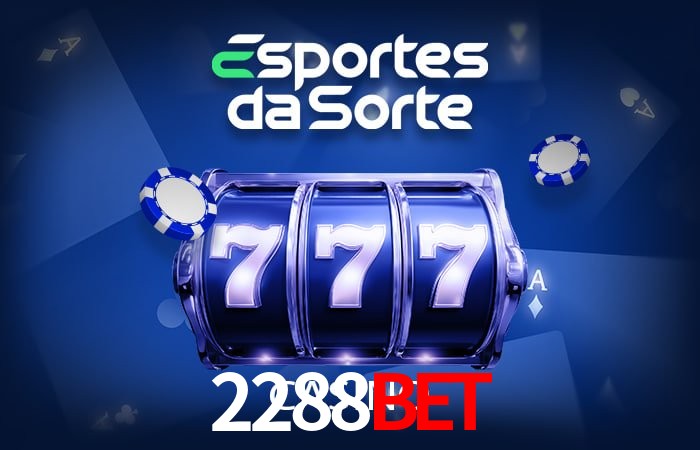2288bet,2288 bet app
