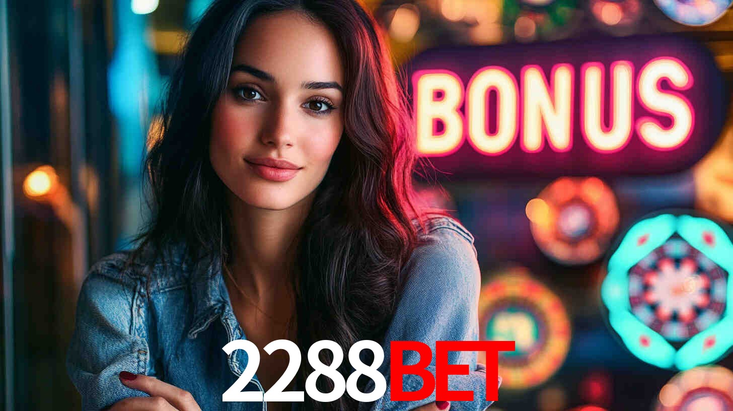 Daily Bonuses 2288bet